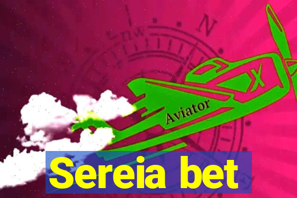 Sereia bet